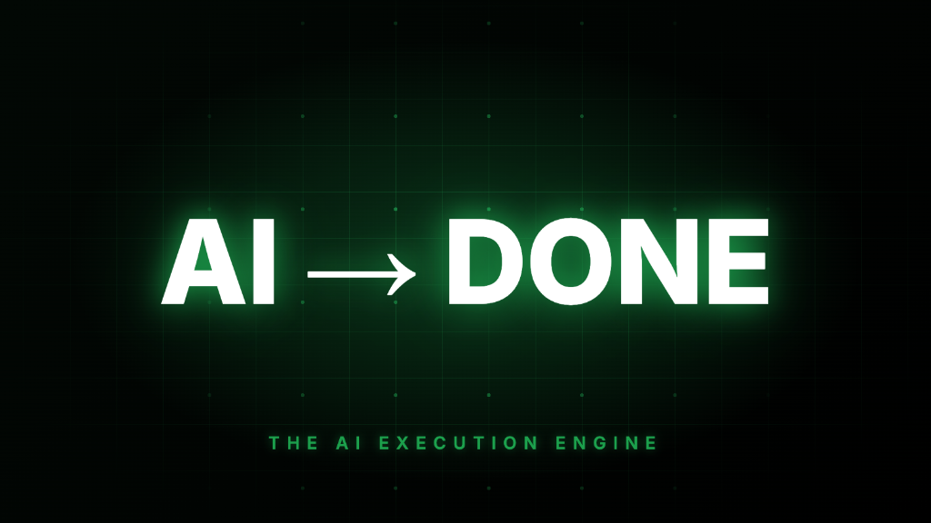 AI Execution Engine - AI -> DONE